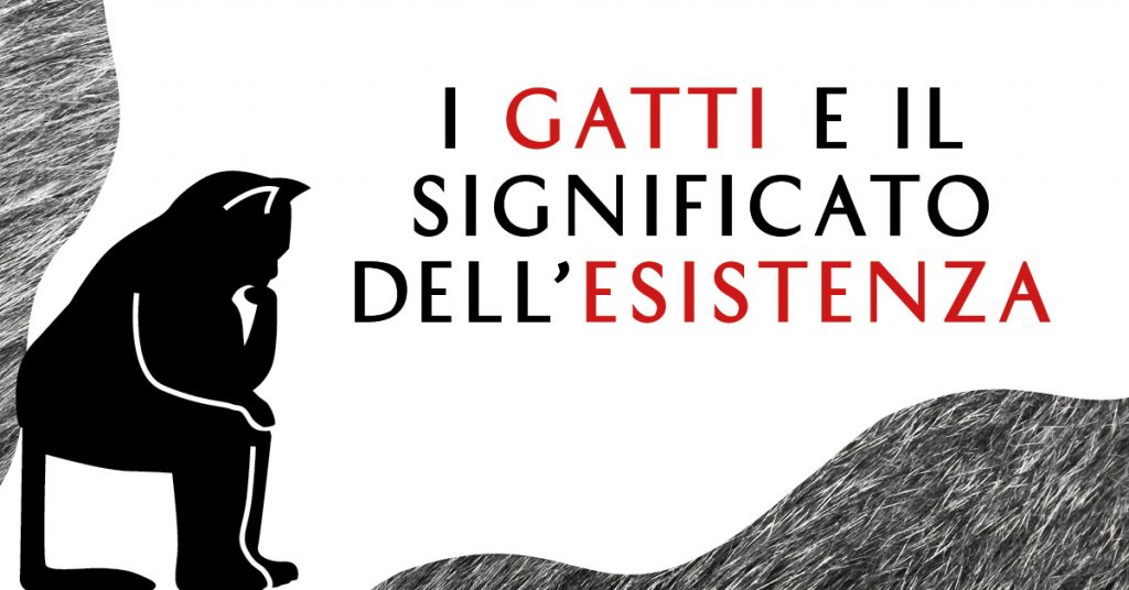 Filosofia felina. I gatti e il significato dell'esistenza